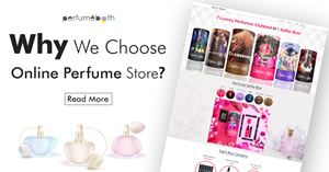 Why We Choose Online Perfume Store